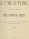 [Gutenberg 46733] • A String of Pearls / Second Book of the Faith-Promoting Series. Designed for the Instruction and Encouragement of Young Latter-day Saints